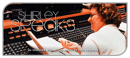 An Interview with Shirley Walker